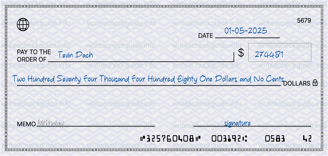 Filled check for 274481 dollars payable to Tevin Dach on 01-05-2025