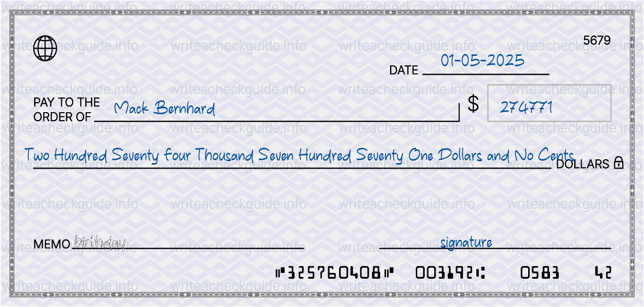 Filled check for 274771 dollars payable to Mack Bernhard on 01-05-2025