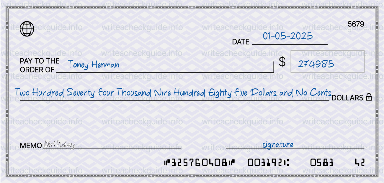 Filled check for 274985 dollars payable to Toney Herman on 01-05-2025