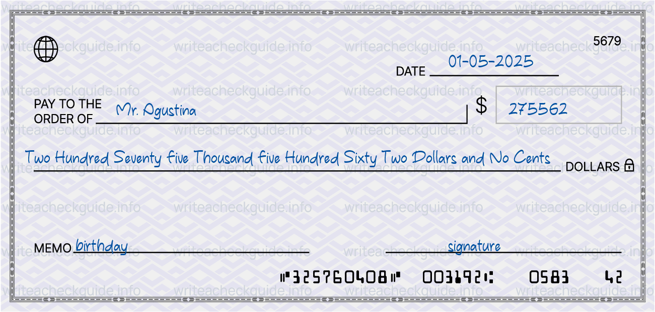 Filled check for 275562 dollars payable to Mr. Agustina on 01-05-2025