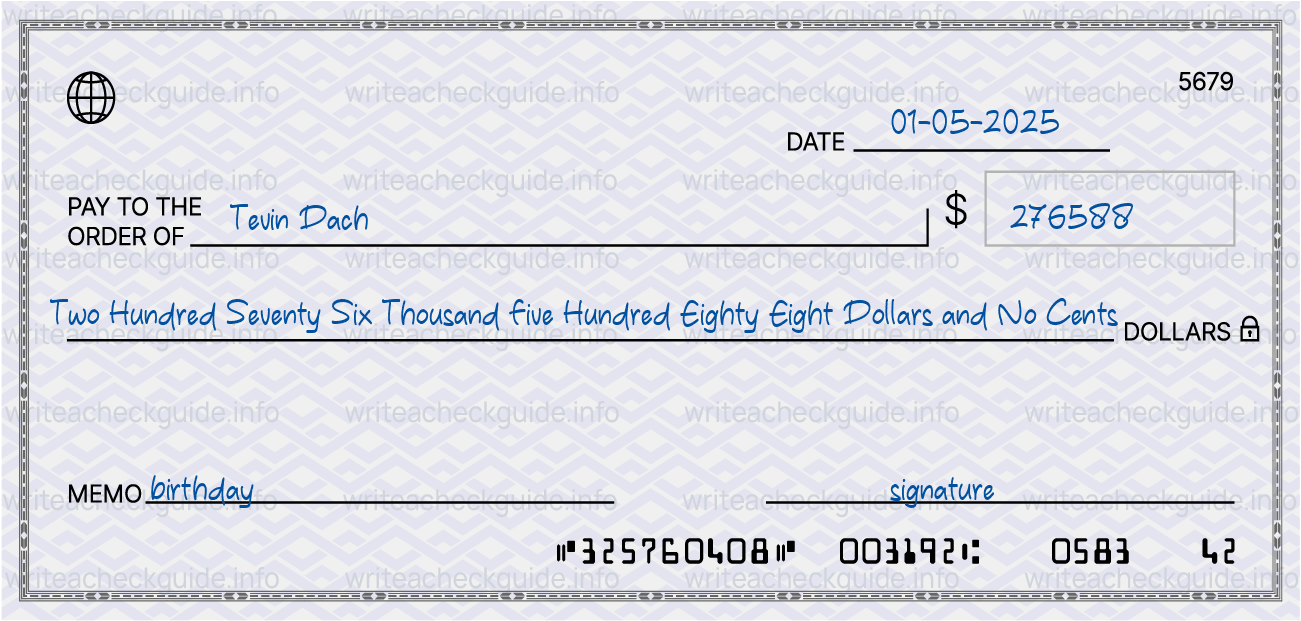 Filled check for 276588 dollars payable to Tevin Dach on 01-05-2025