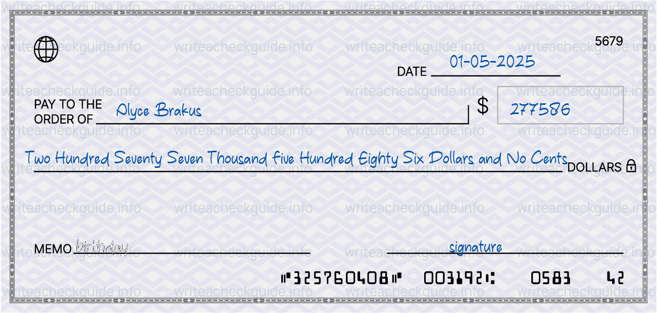 Filled check for 277586 dollars payable to Alyce Brakus on 01-05-2025