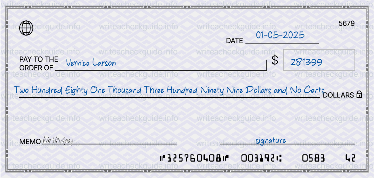 Filled check for 281399 dollars payable to Vernice Larson on 01-05-2025