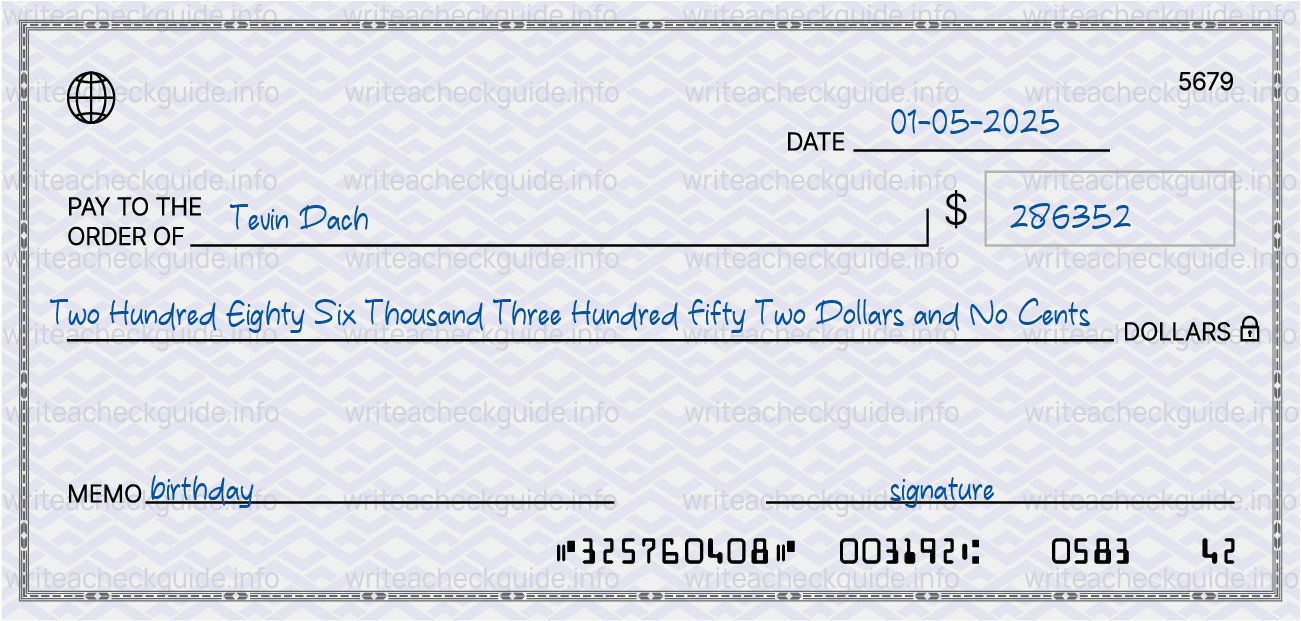 Filled check for 286352 dollars payable to Tevin Dach on 01-05-2025