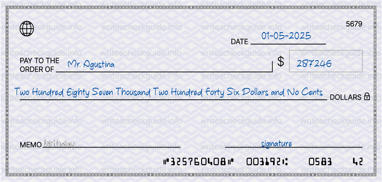 Filled check for 287246 dollars payable to Mr. Agustina on 01-05-2025