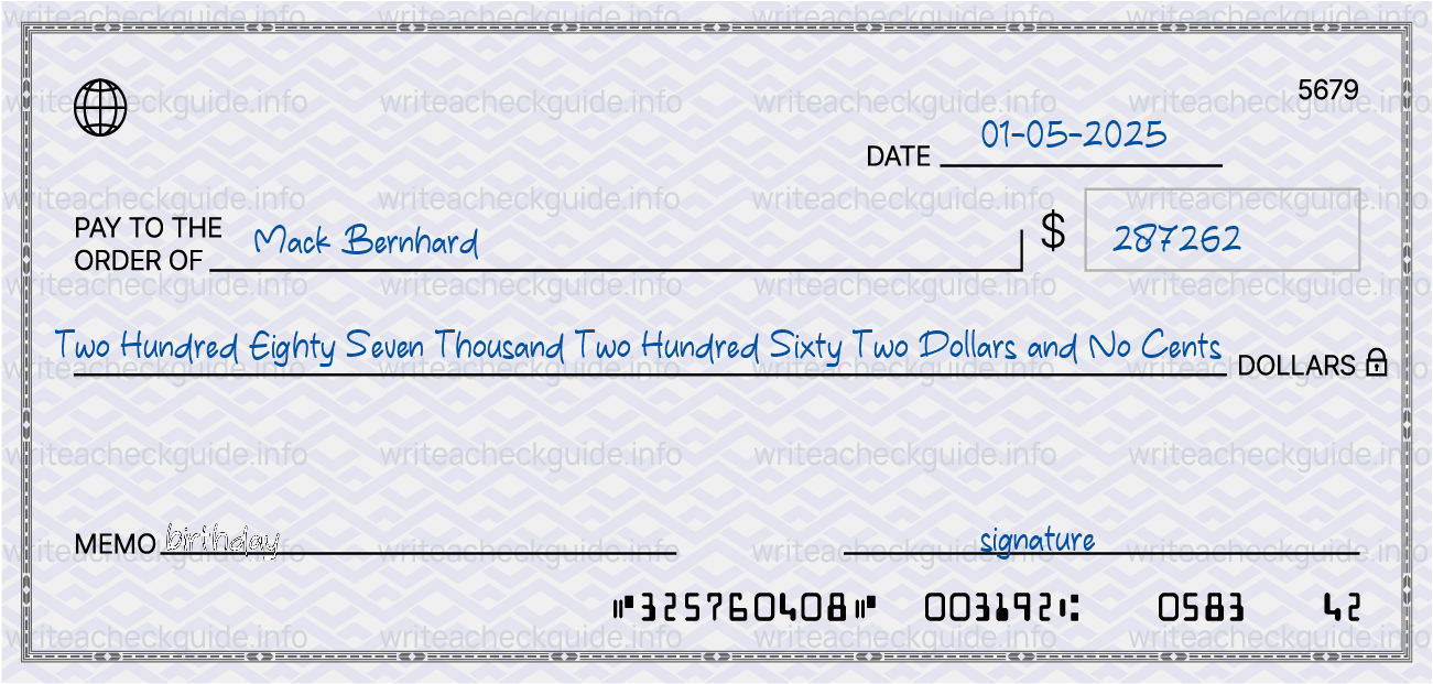 Filled check for 287262 dollars payable to Mack Bernhard on 01-05-2025