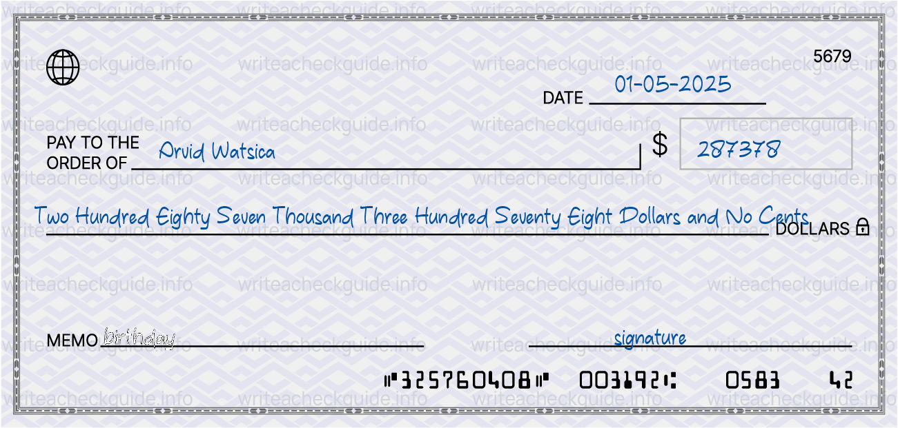 Filled check for 287378 dollars payable to Arvid Watsica on 01-05-2025