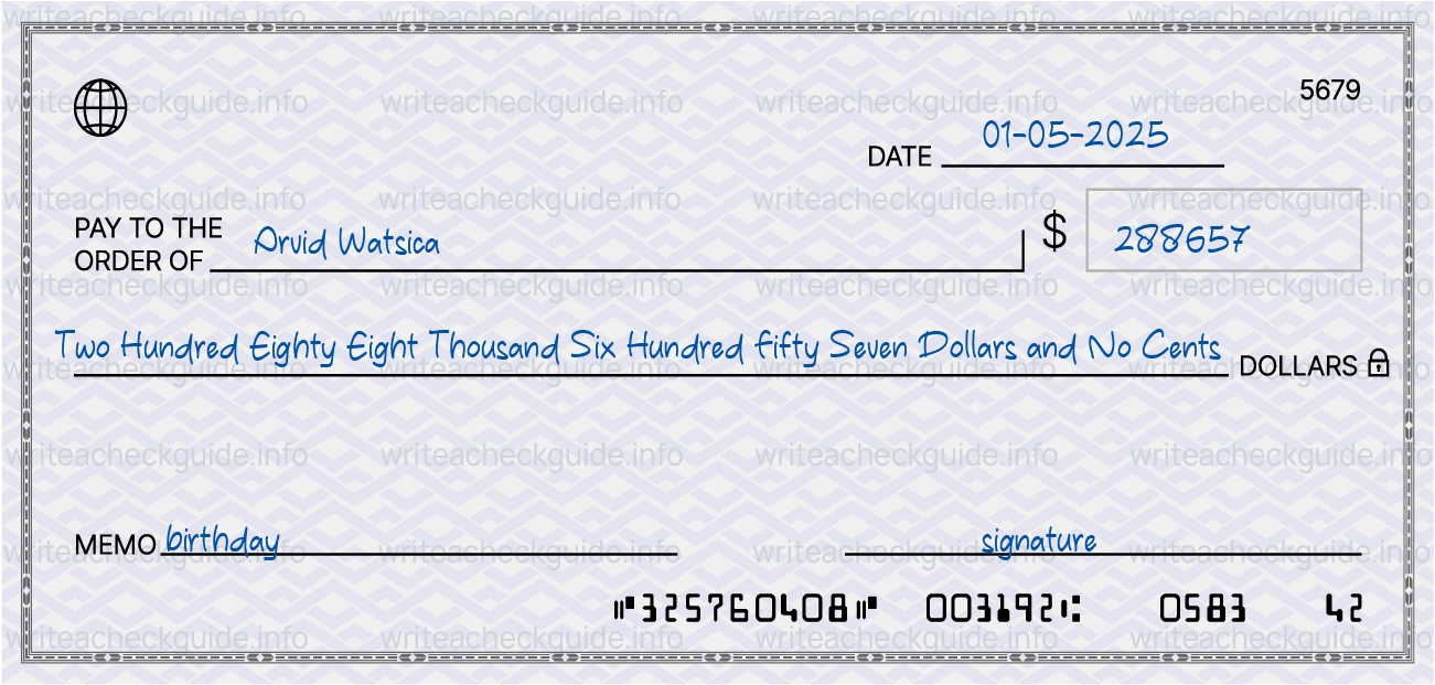 Filled check for 288657 dollars payable to Arvid Watsica on 01-05-2025