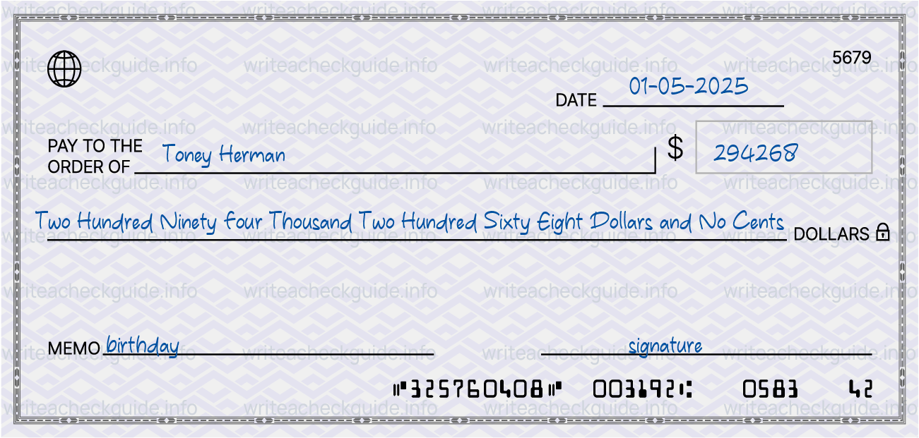 Filled check for 294268 dollars payable to Toney Herman on 01-05-2025