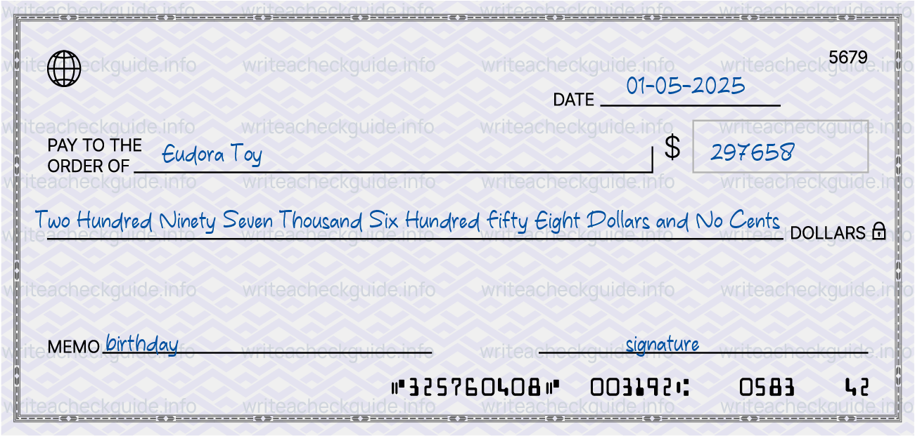 Filled check for 297658 dollars payable to Eudora Toy on 01-05-2025