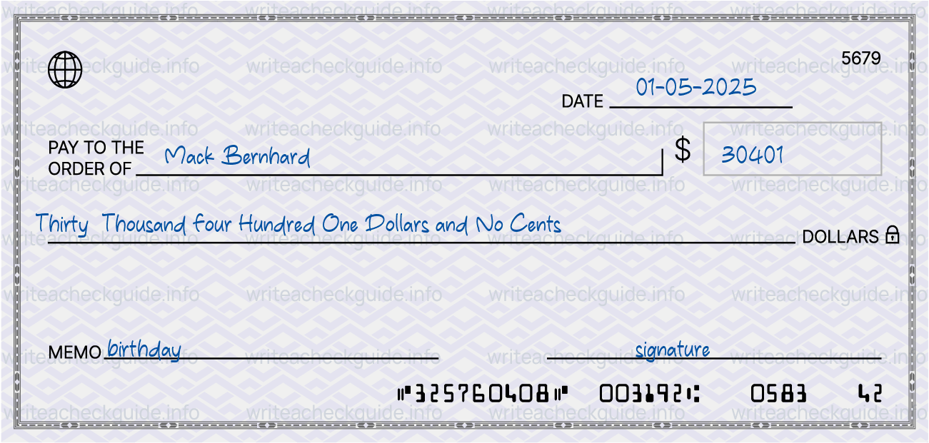 Filled check for 30401 dollars payable to Mack Bernhard on 01-05-2025