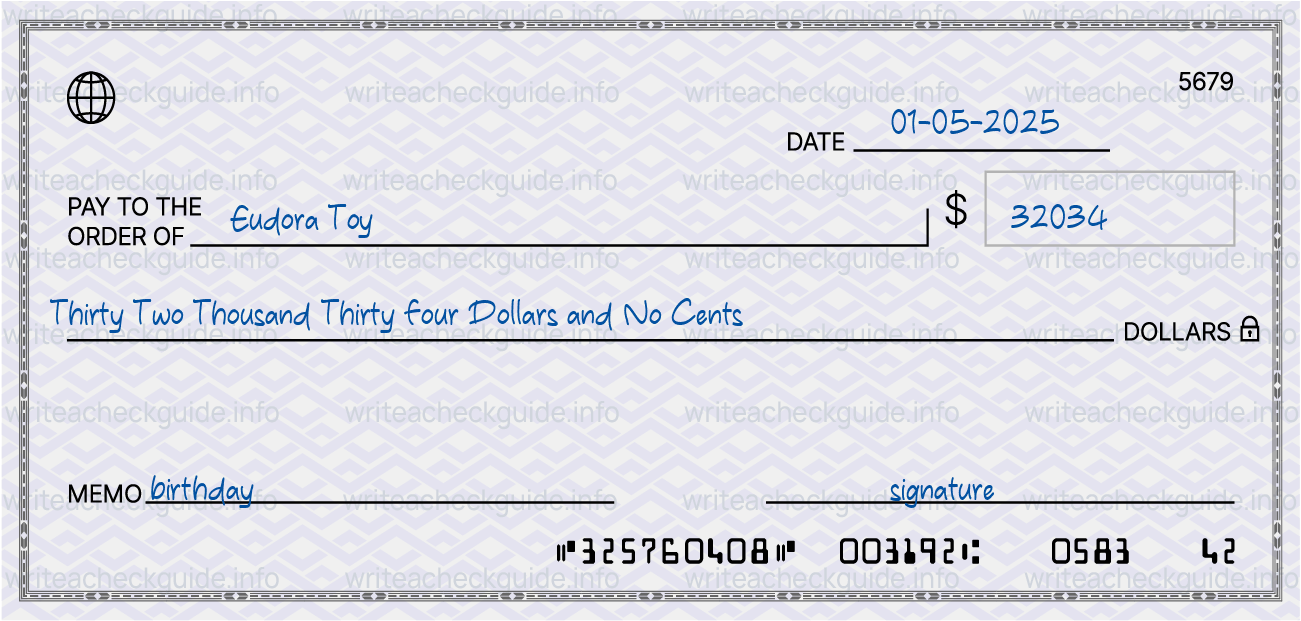 Filled check for 32034 dollars payable to Eudora Toy on 01-05-2025