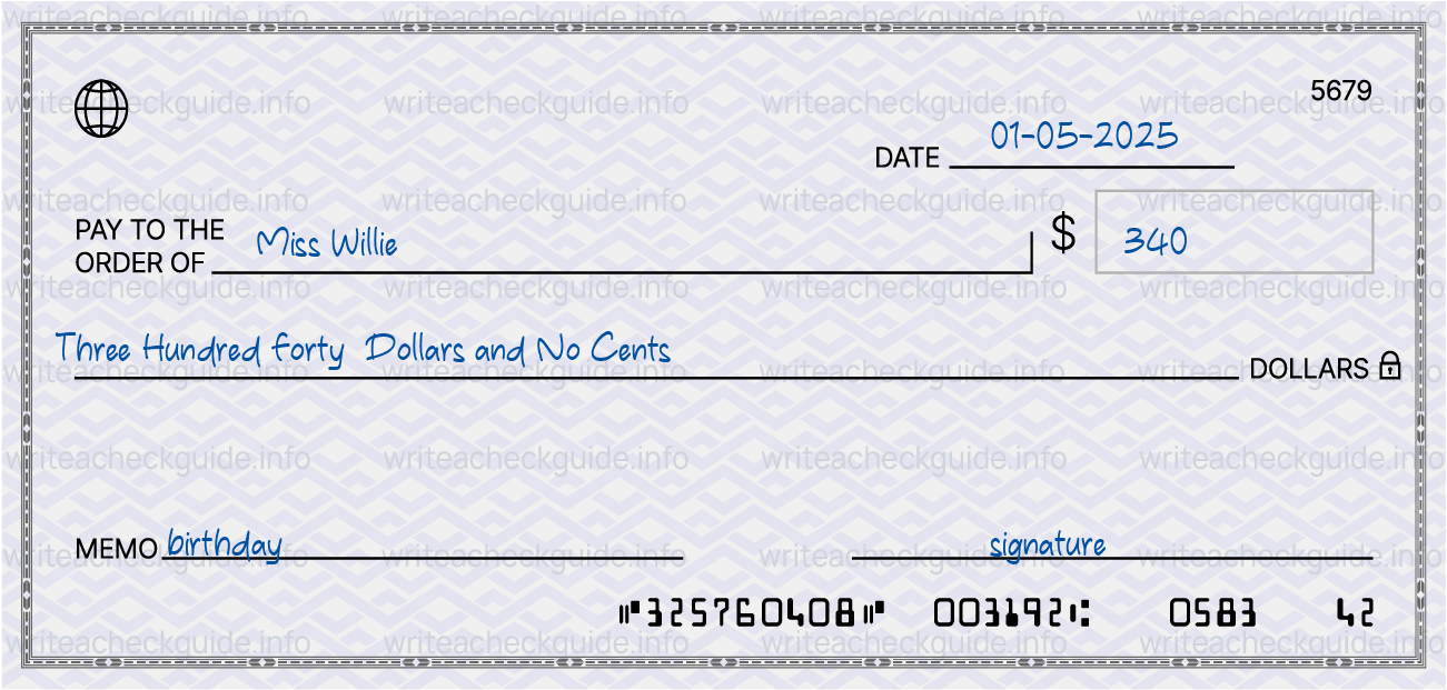 Filled check for 340 dollars payable to Miss Willie on 01-05-2025