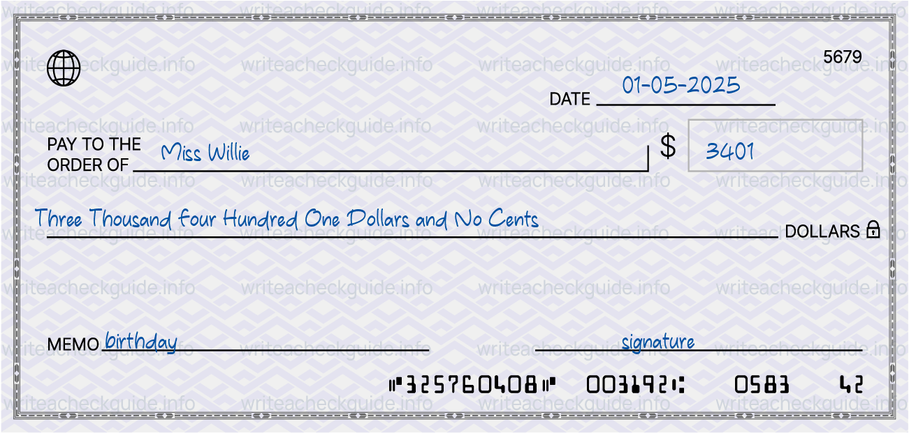 Filled check for 3401 dollars payable to Miss Willie on 01-05-2025