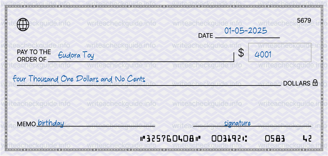 Filled check for 4001 dollars payable to Eudora Toy on 01-05-2025