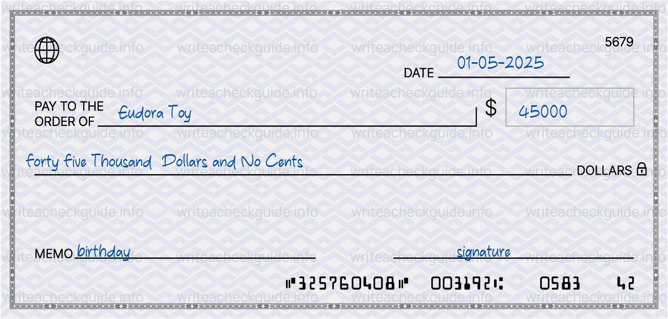 Filled check for 45000 dollars payable to Eudora Toy on 01-05-2025