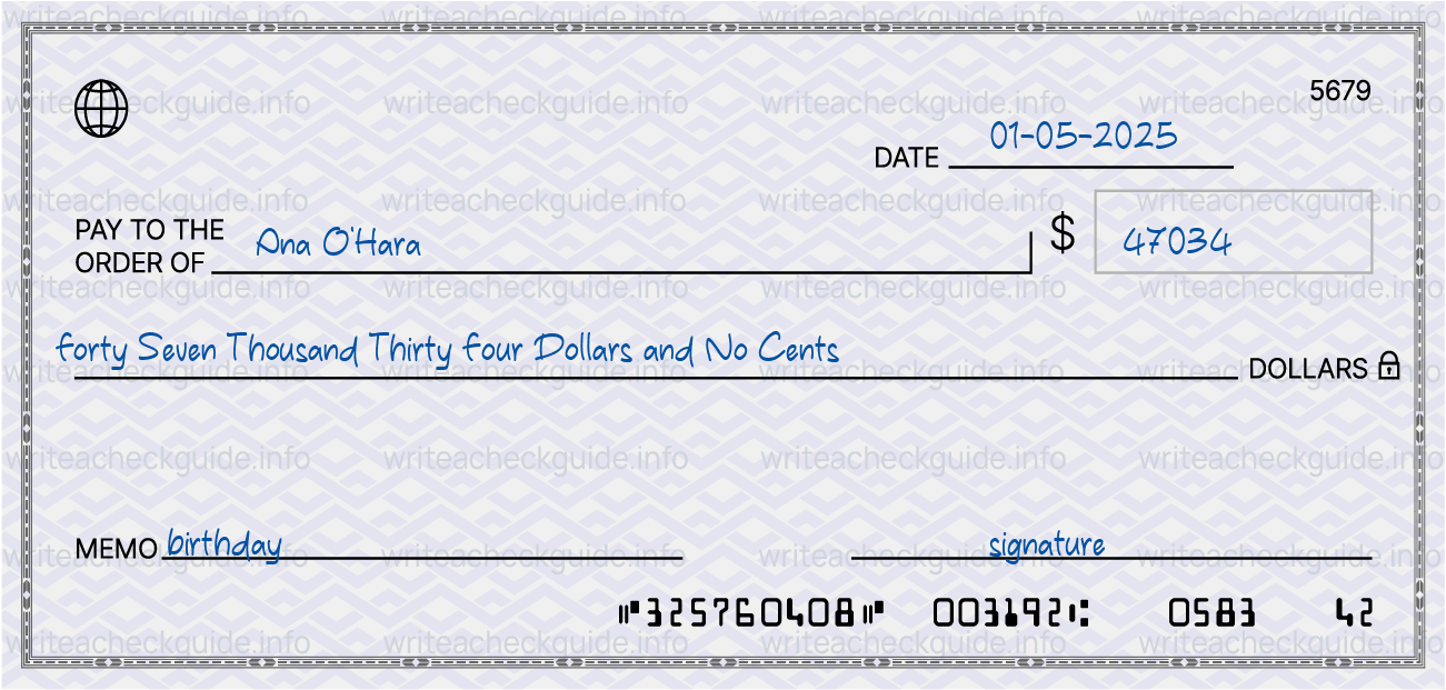 Filled check for 47034 dollars payable to Ana O'Hara on 01-05-2025