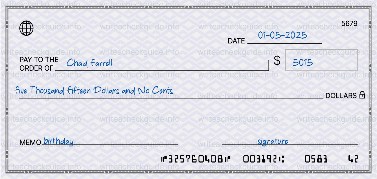 Filled check for 5015 dollars payable to Chad Farrell on 01-05-2025