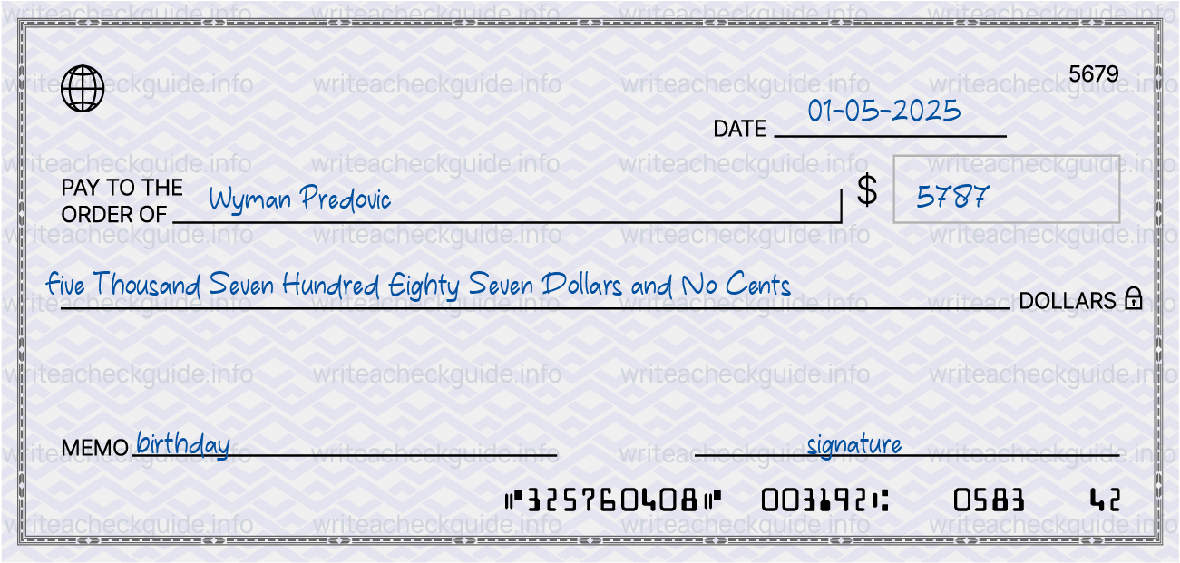 Filled check for 5787 dollars payable to Wyman Predovic on 01-05-2025