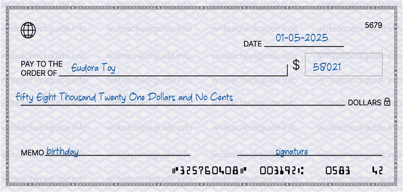 Filled check for 58021 dollars payable to Eudora Toy on 01-05-2025