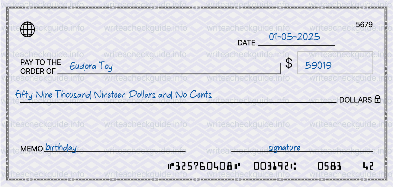 Filled check for 59019 dollars payable to Eudora Toy on 01-05-2025