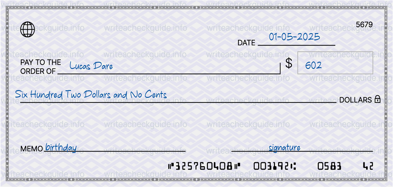 Filled check for 602 dollars payable to Lucas Dare on 01-05-2025