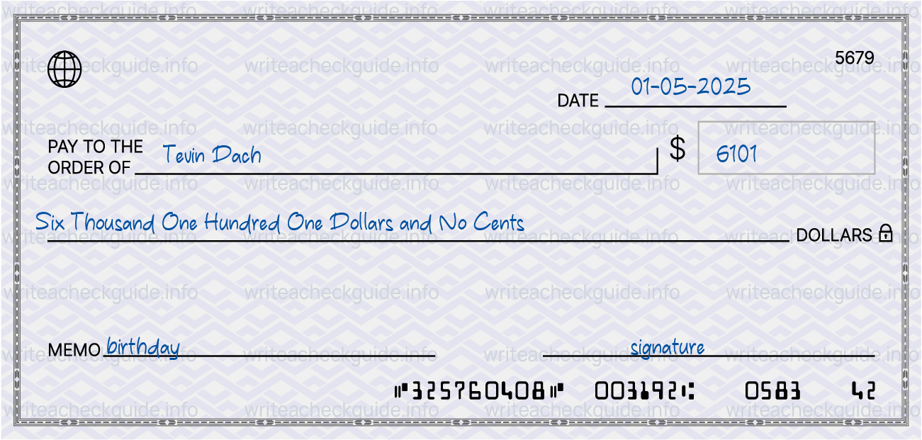 Filled check for 6101 dollars payable to Tevin Dach on 01-05-2025