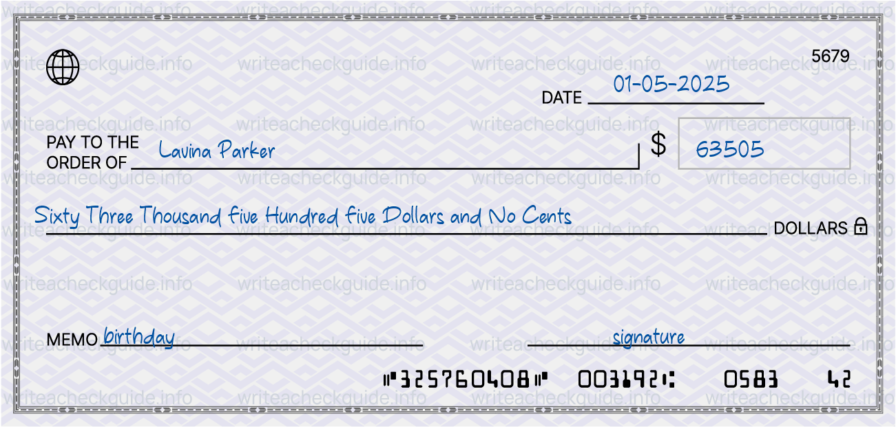 Filled check for 63505 dollars payable to Lavina Parker on 01-05-2025