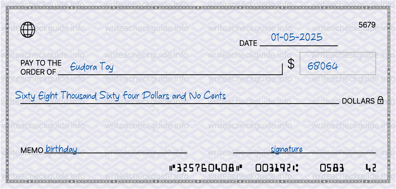 Filled check for 68064 dollars payable to Eudora Toy on 01-05-2025