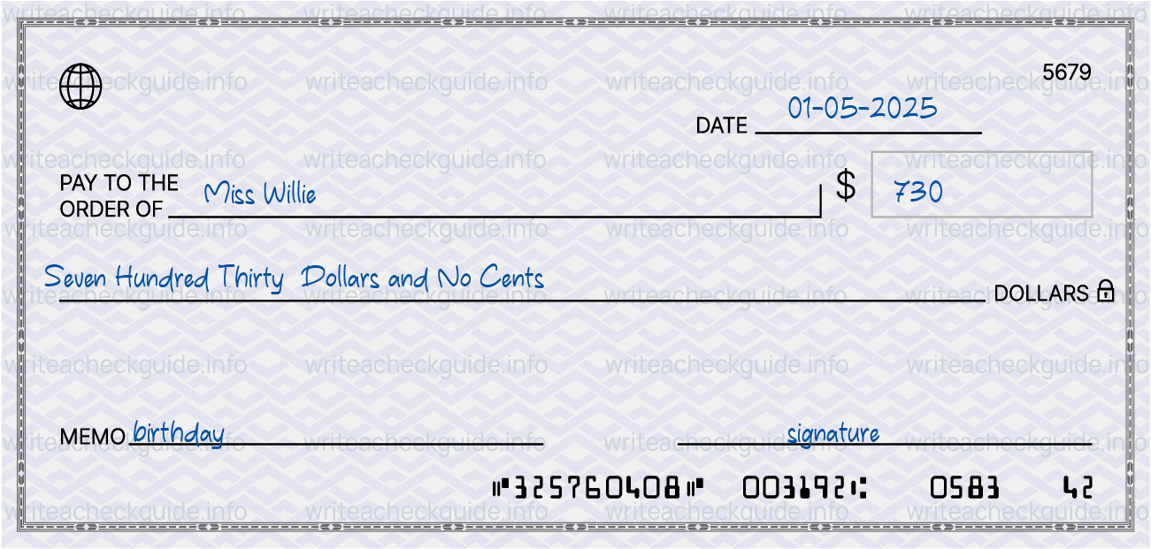 Filled check for 730 dollars payable to Miss Willie on 01-05-2025