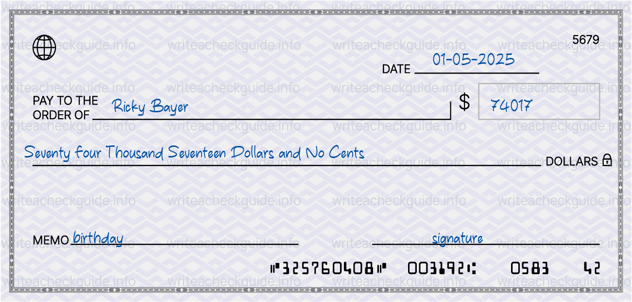 Filled check for 74017 dollars payable to Ricky Bayer on 01-05-2025