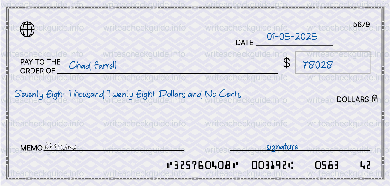 Filled check for 78028 dollars payable to Chad Farrell on 01-05-2025