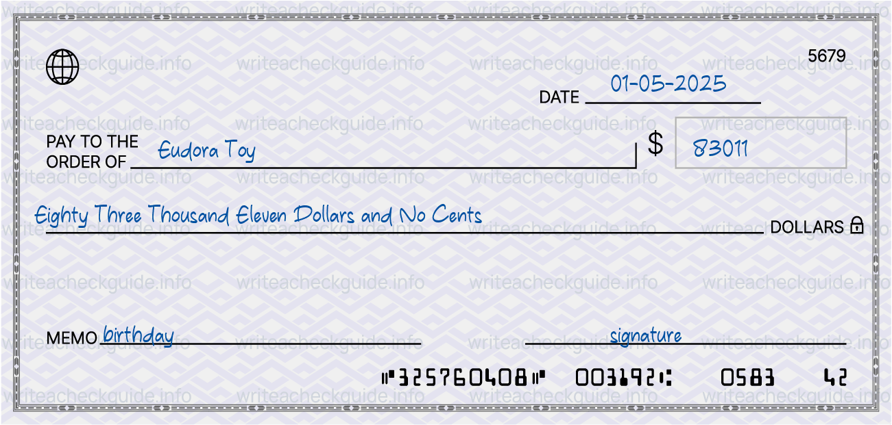 Filled check for 83011 dollars payable to Eudora Toy on 01-05-2025