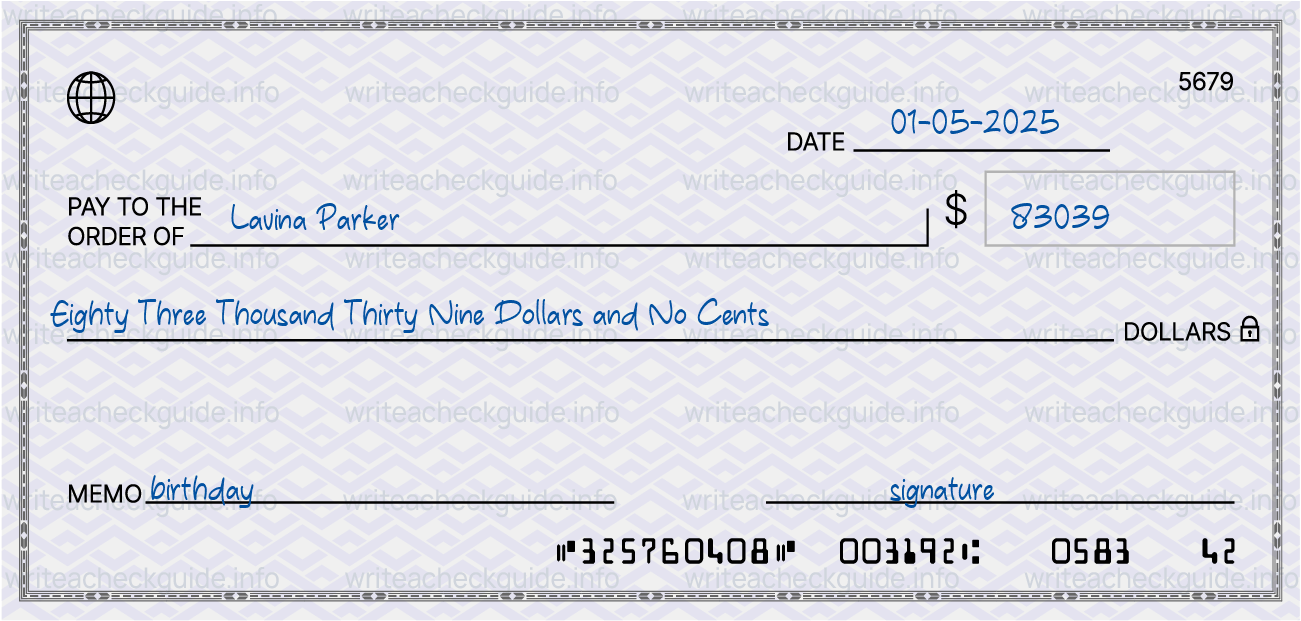 Filled check for 83039 dollars payable to Lavina Parker on 01-05-2025