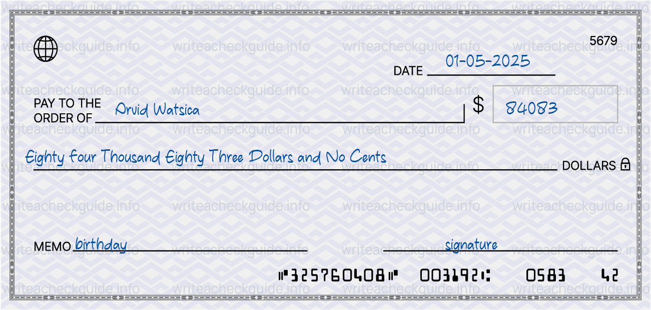 Filled check for 84083 dollars payable to Arvid Watsica on 01-05-2025