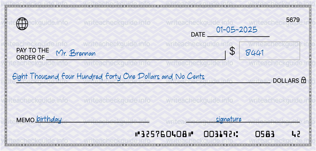 Filled check for 8441 dollars payable to Mr. Brennan on 01-05-2025