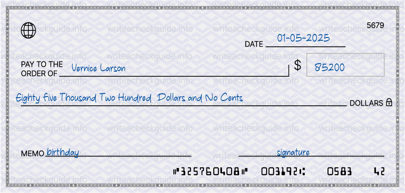 Filled check for 85200 dollars payable to Vernice Larson on 01-05-2025