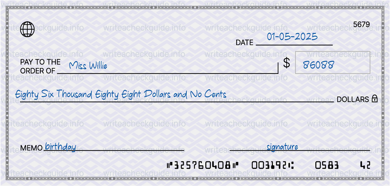 Filled check for 86088 dollars payable to Miss Willie on 01-05-2025