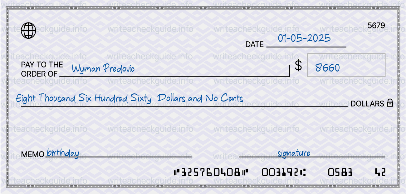 Filled check for 8660 dollars payable to Wyman Predovic on 01-05-2025