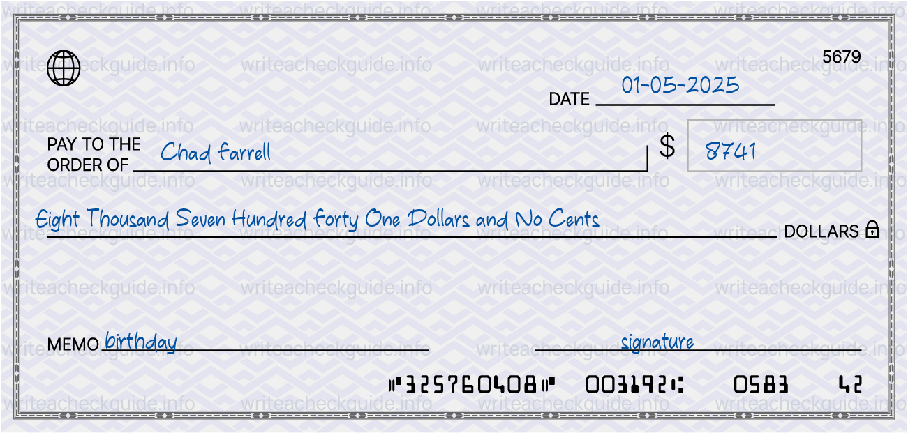 Filled check for 8741 dollars payable to Chad Farrell on 01-05-2025