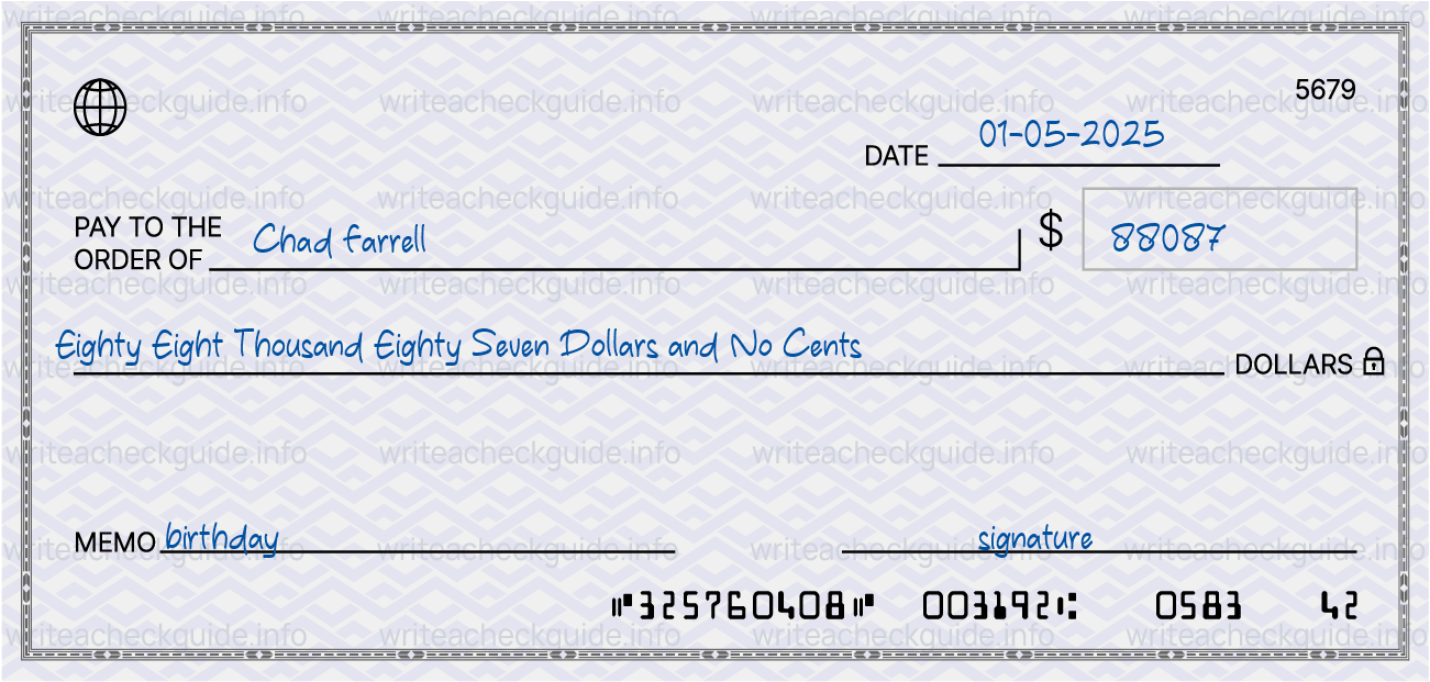 Filled check for 88087 dollars payable to Chad Farrell on 01-05-2025