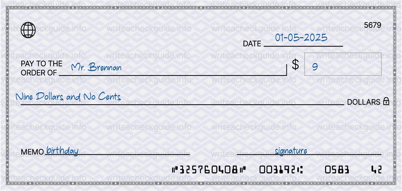 Filled check for 9 dollars payable to Mr. Brennan on 01-05-2025