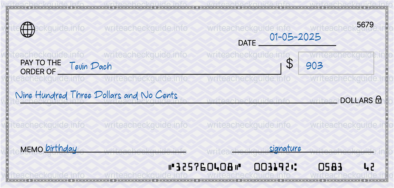 Filled check for 903 dollars payable to Tevin Dach on 01-05-2025