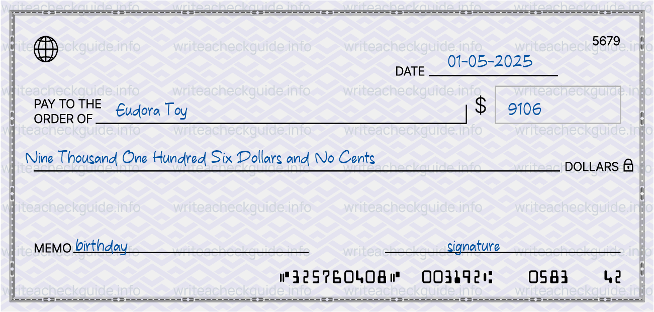 Filled check for 9106 dollars payable to Eudora Toy on 01-05-2025