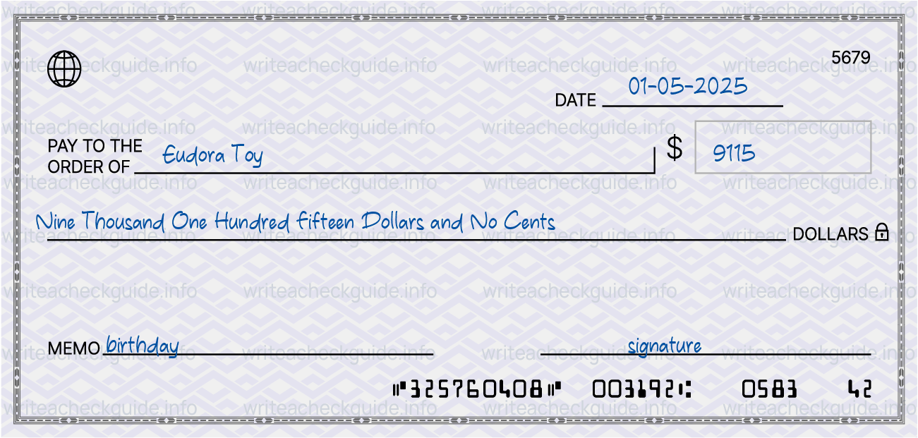 Filled check for 9115 dollars payable to Eudora Toy on 01-05-2025