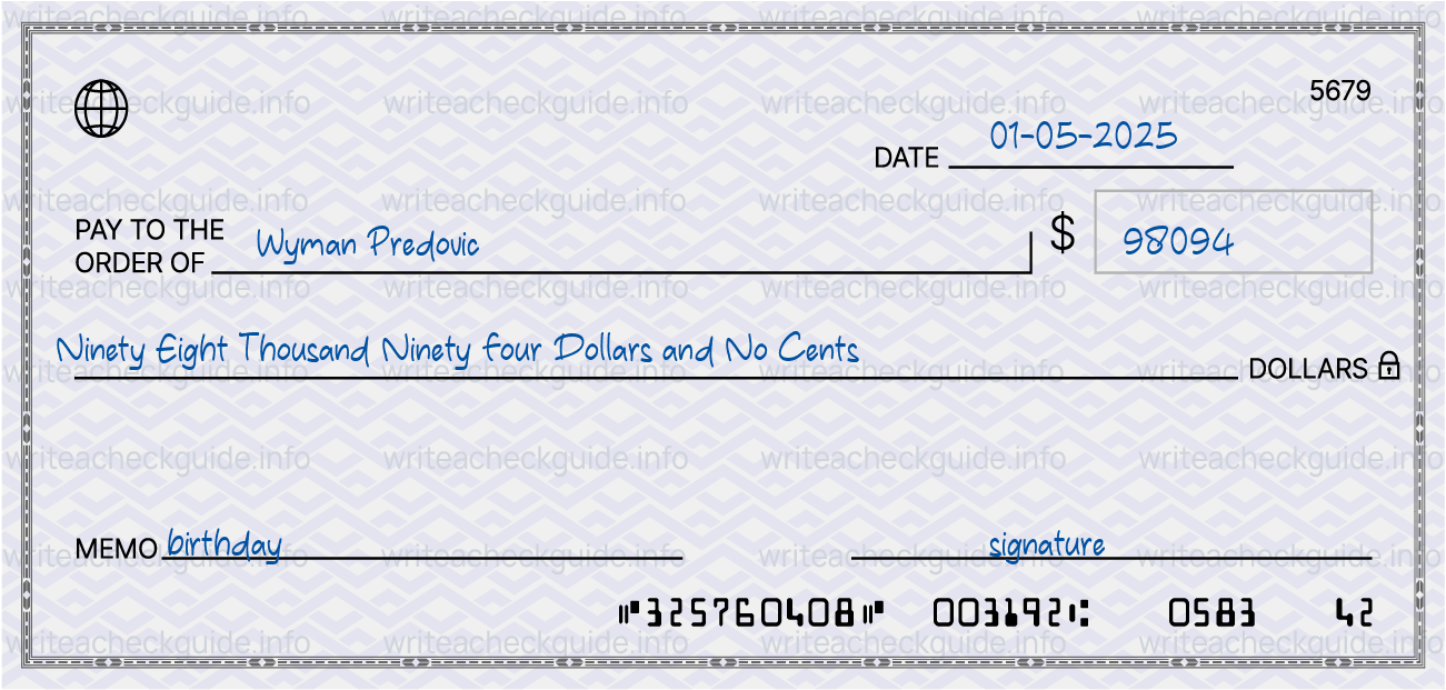 Filled check for 98094 dollars payable to Wyman Predovic on 01-05-2025